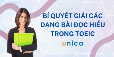 Bí quyết giải các dạng bài đọc hiểu trong TOEIC - EZ Language